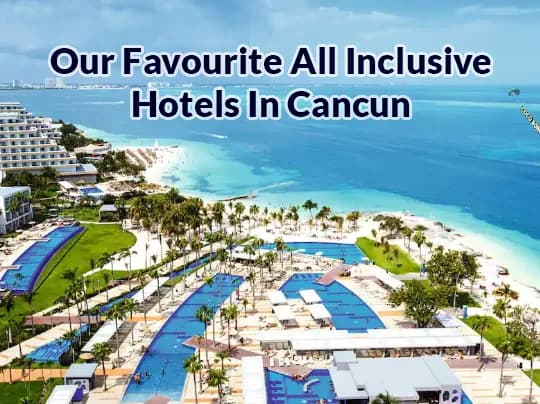 All Inclusive Hotels Cancun